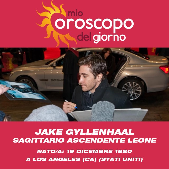 Jake Gyllenhaal: Astrologia e il suo segno zodiacale Sagittario