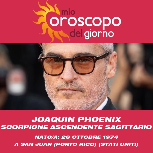 Influenza Zodiacale dello Scorpione di Joaquin Phoenix