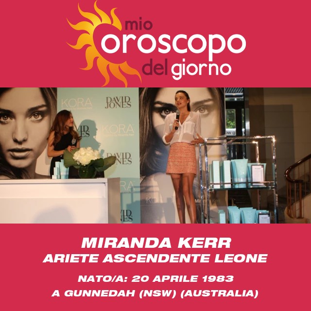Le Caratteristiche dell\'Ariete di Miranda Kerr e Approfondimenti Astrologici