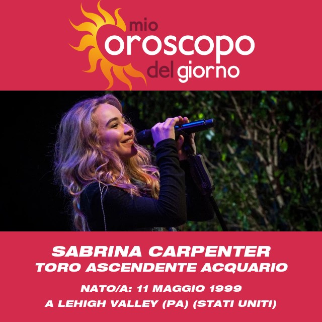 Caratteristiche del Toro e approfondimenti astrologici di Sabrina Carpenter