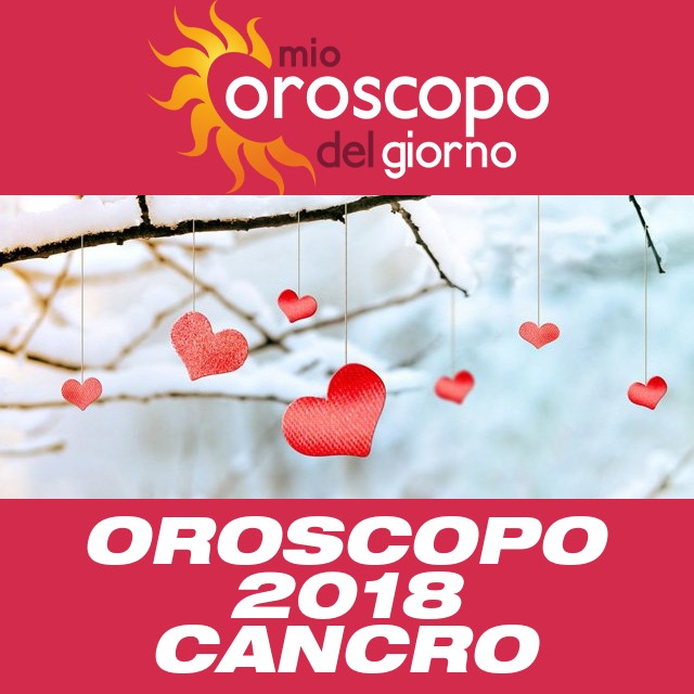 Oroscopo annuale 2018 per Cancro
