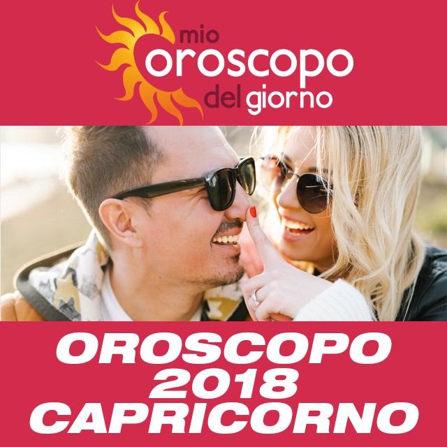 Oroscopo annuale 2018 per Capricorno