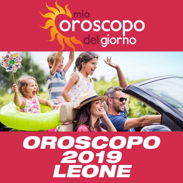 Oroscopo annuale 2019 per Leone