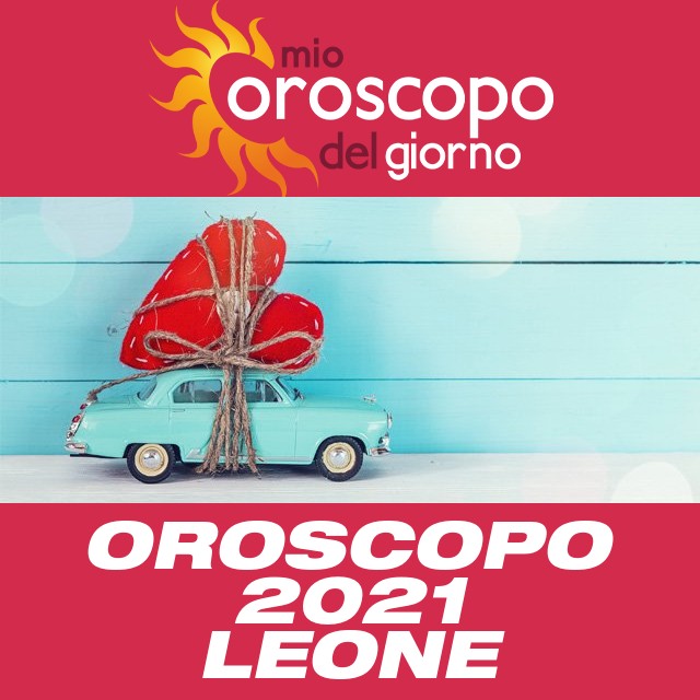 Oroscopo annuale 2021 per Leone