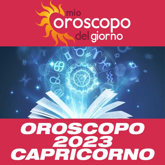 Oroscopo annuale 2023 per Capricorno
