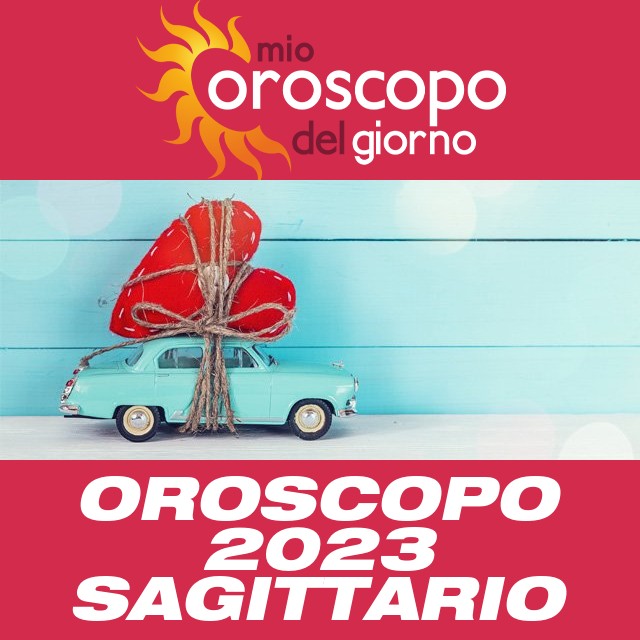 Oroscopo annuale 2023 per Sagittario