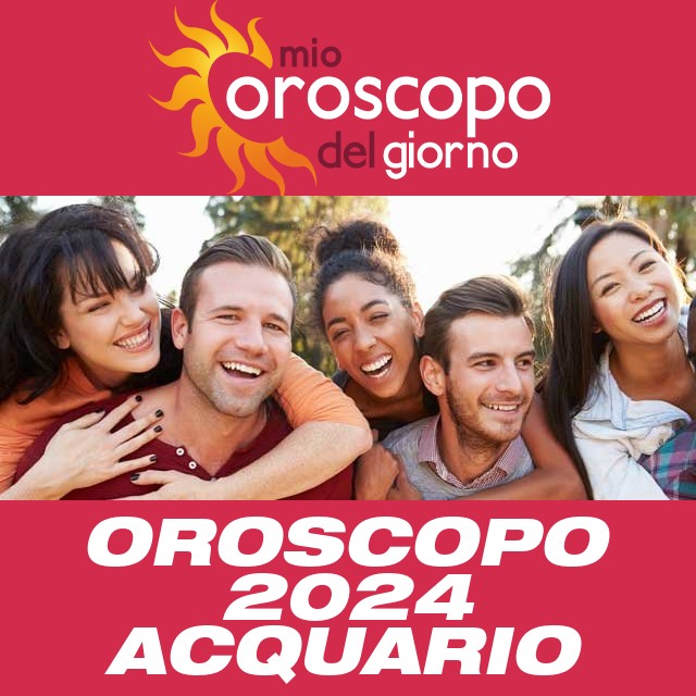 Oroscopo annuale 2024 per Acquario