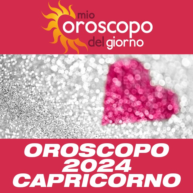 Oroscopo annuale 2024 per Capricorno
