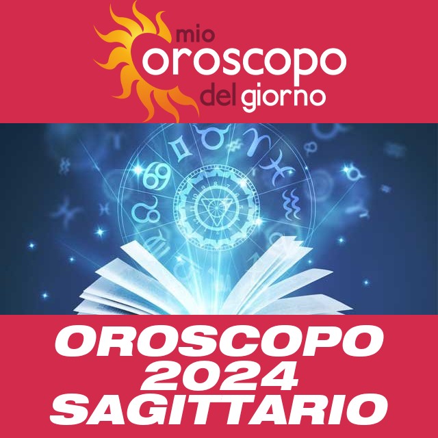 Oroscopo annuale 2024 per Sagittario