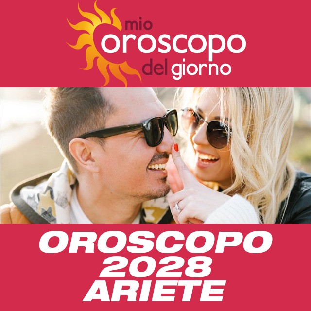 Oroscopo annuale 2028 per Ariete