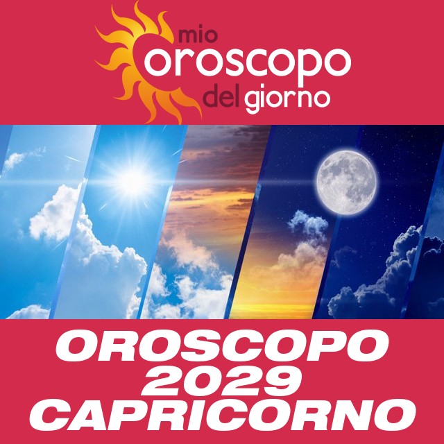 Oroscopo annuale 2029 per Capricorno