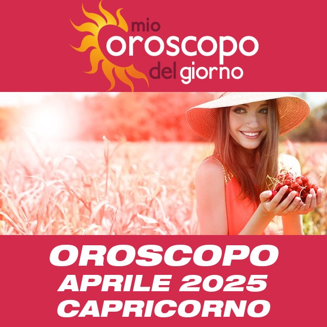 Oroscopo del mese di Aprile 2025 per Capricorno