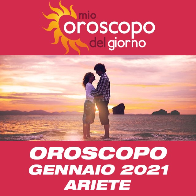 Oroscopo del mese di Gennaio 2021 per Ariete