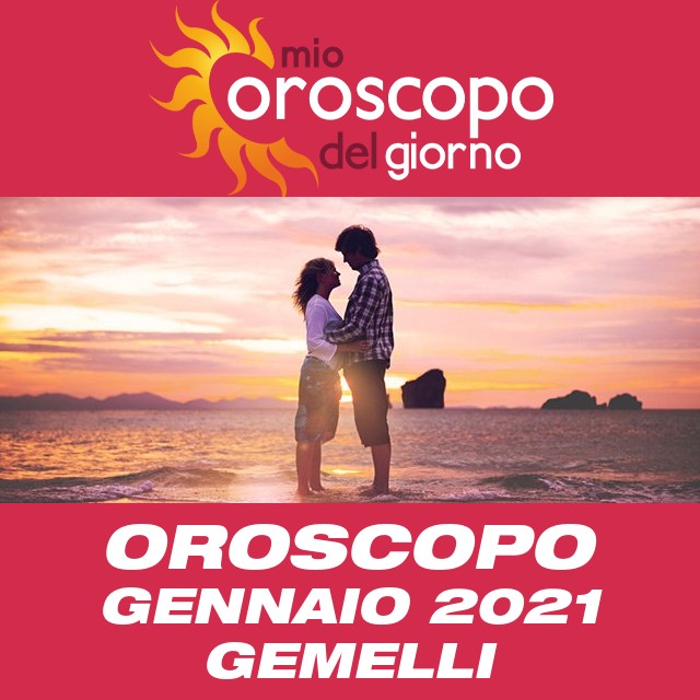 Oroscopo del mese di Gennaio 2021 per Gemelli
