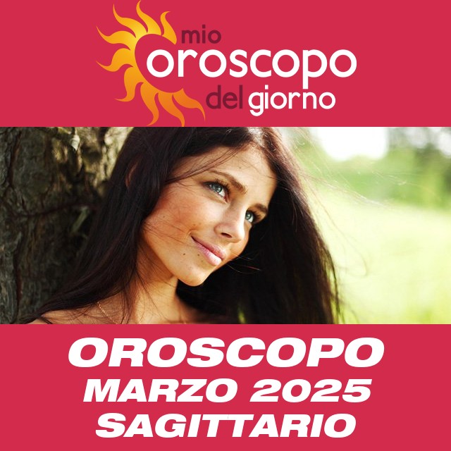 Oroscopo del mese di Marzo 2025 per Sagittario