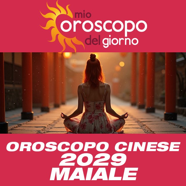 Oroscopo Cinese del Maiale 2029