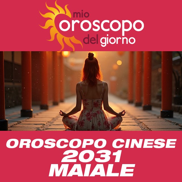 Oroscopo Cinese del Maiale 2031