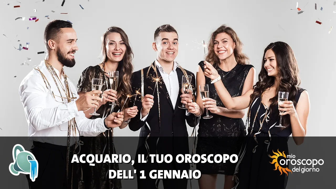 Oroscopo dell'Acquario du giovedì 1 gennaio 2026
