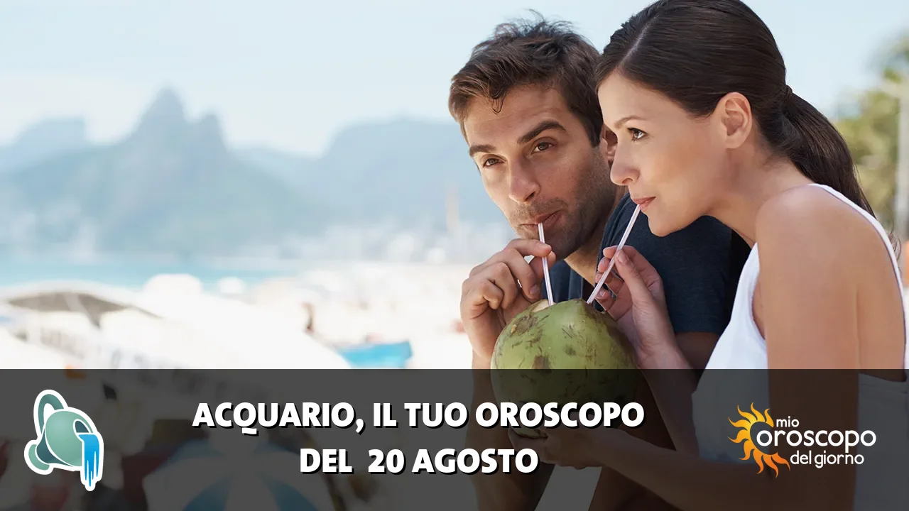 Oroscopo dell'Acquario du giovedì 20 agosto 2026