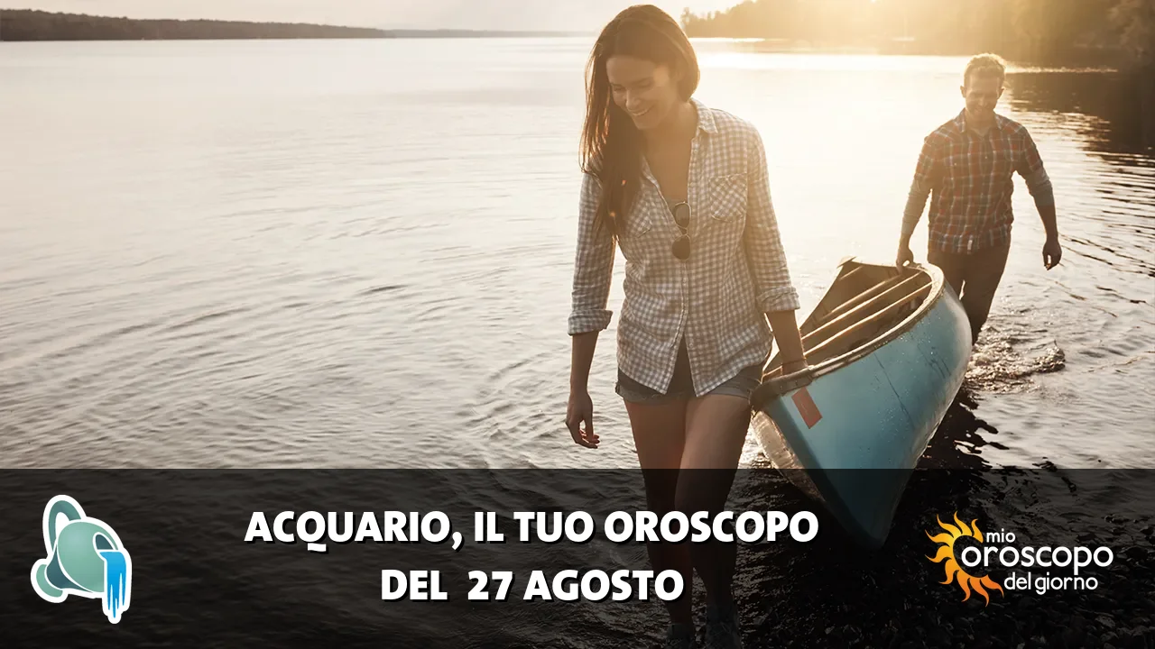 Oroscopo dell'Acquario du giovedì 27 agosto 2026