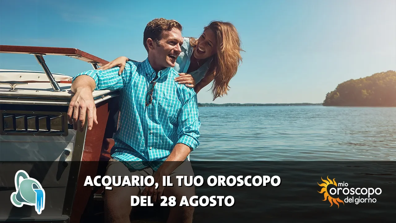 Oroscopo dell'Acquario du venerdì 28 agosto 2026