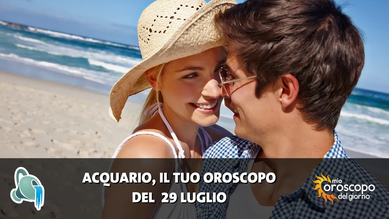 Oroscopo dell'Acquario du mercoledì 29 luglio 2026