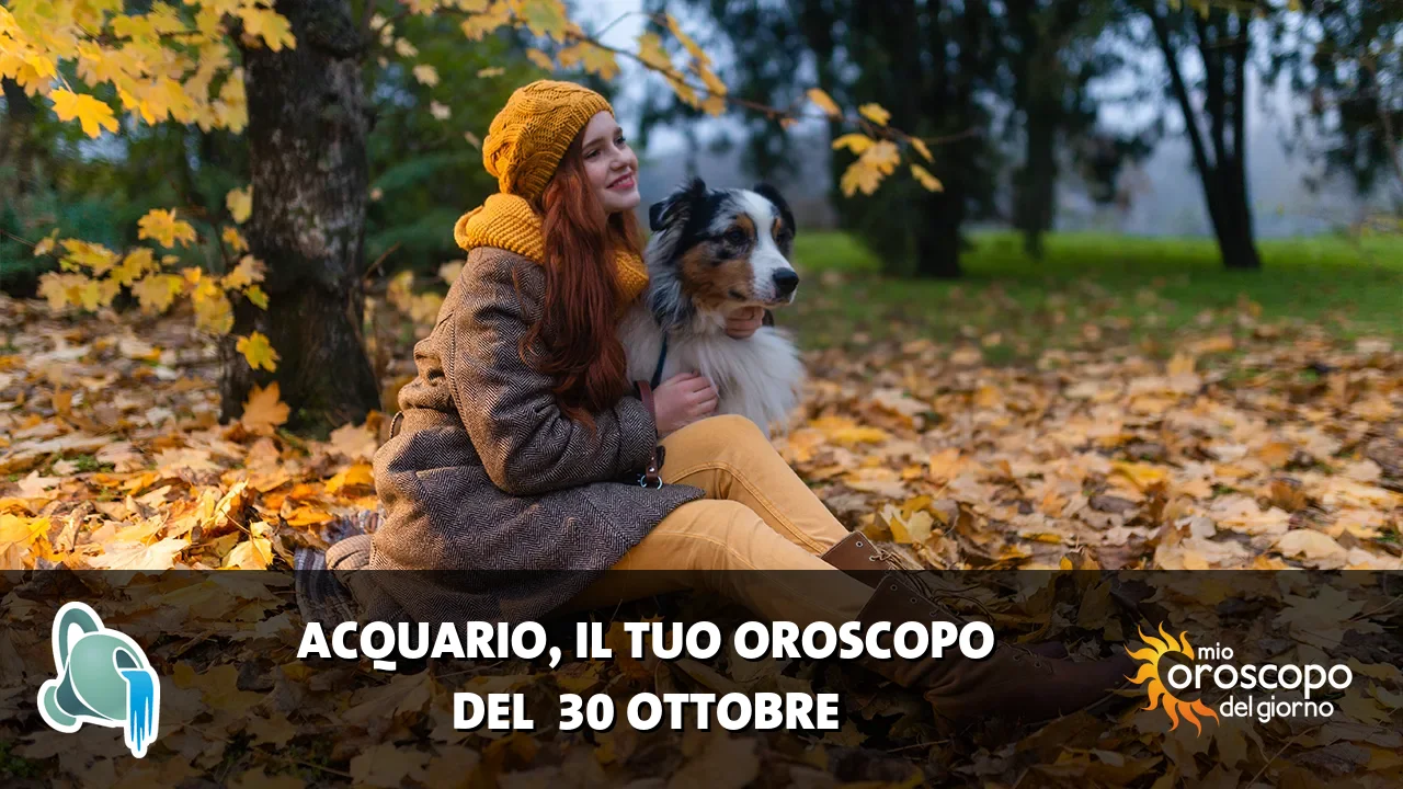Oroscopo dell'Acquario du venerdì 30 ottobre 2026