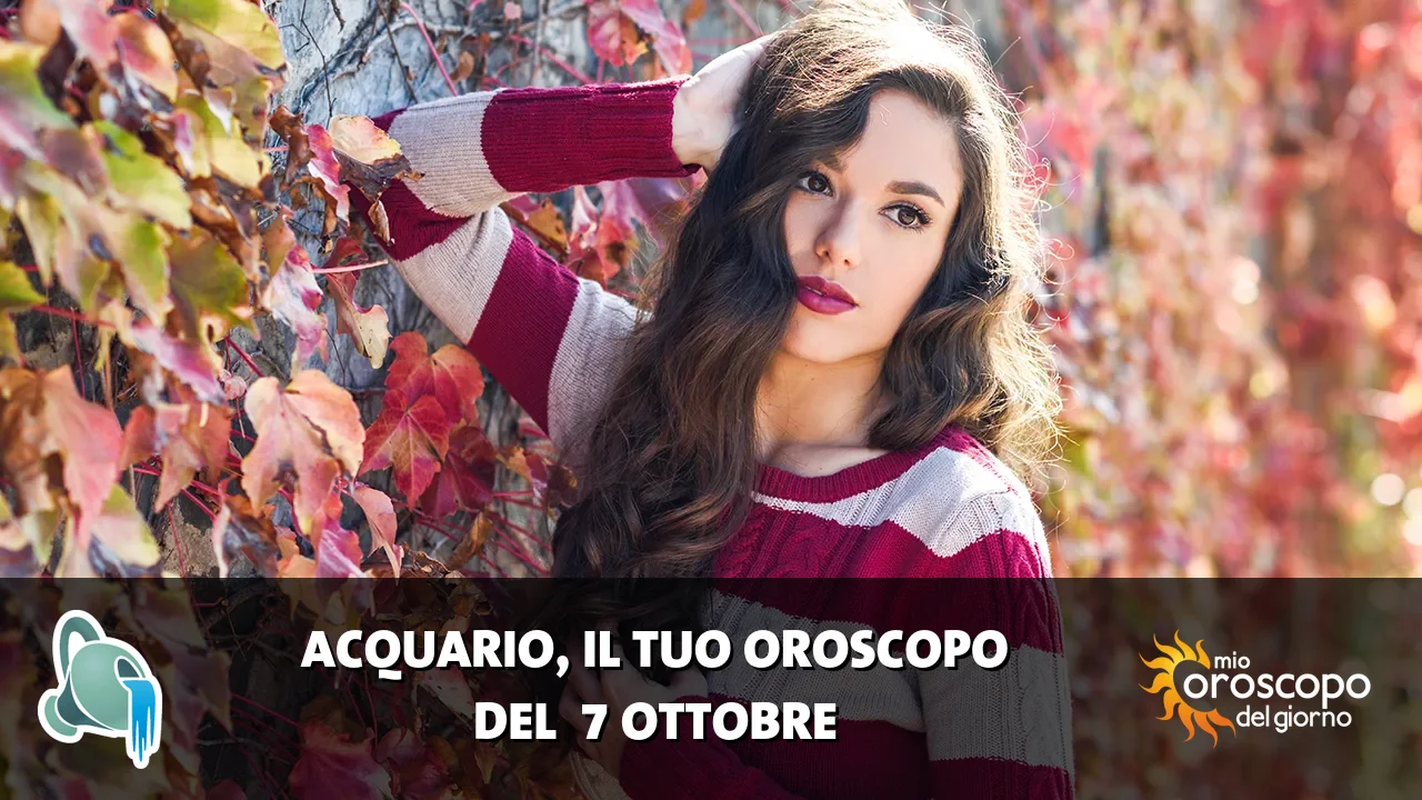 Oroscopo dell'Acquario du mercoledì 7 ottobre 2026