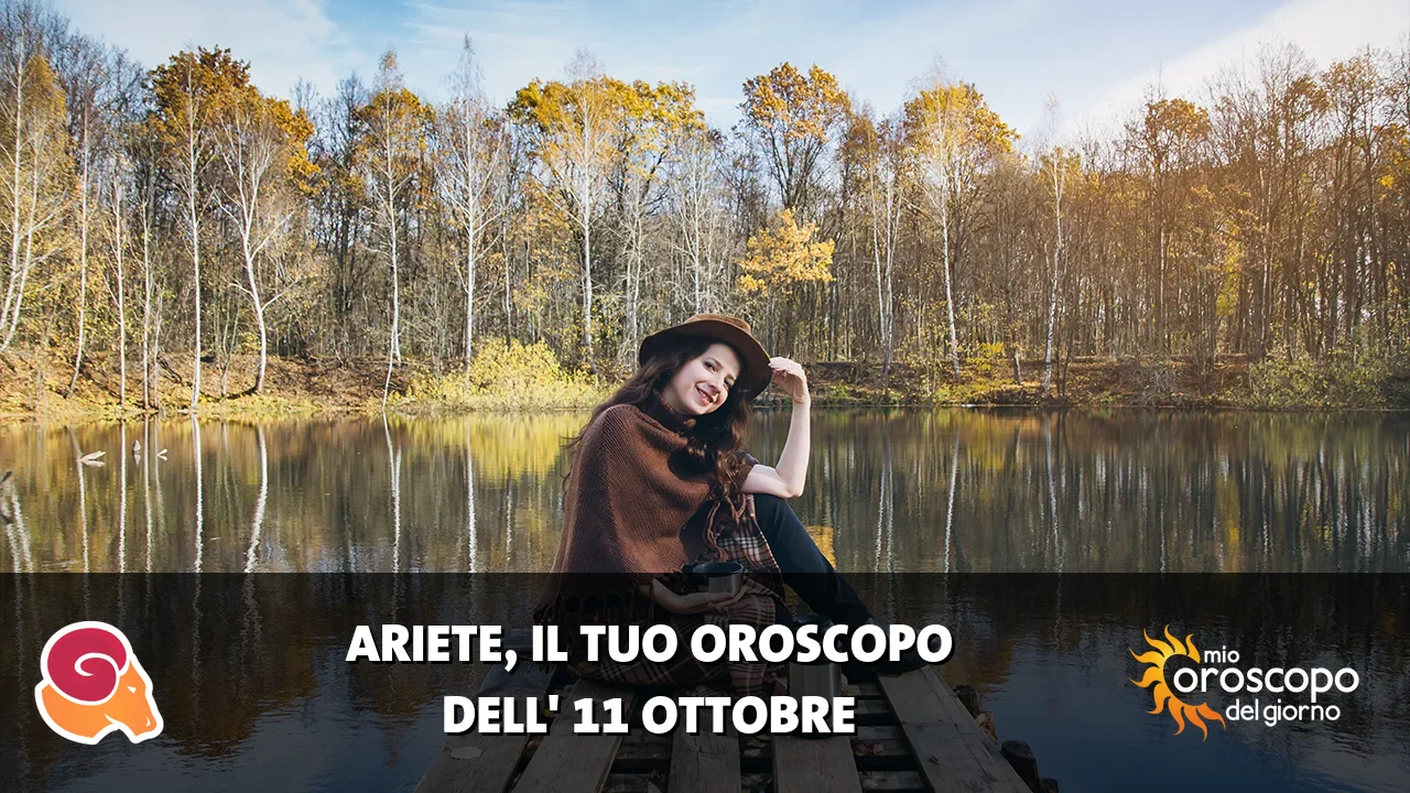 Oroscopo dell'Ariete du domenica 11 ottobre 2026