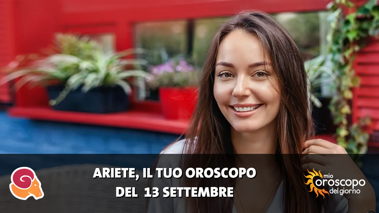 Oroscopo dell'Ariete du domenica 13 settembre 2026