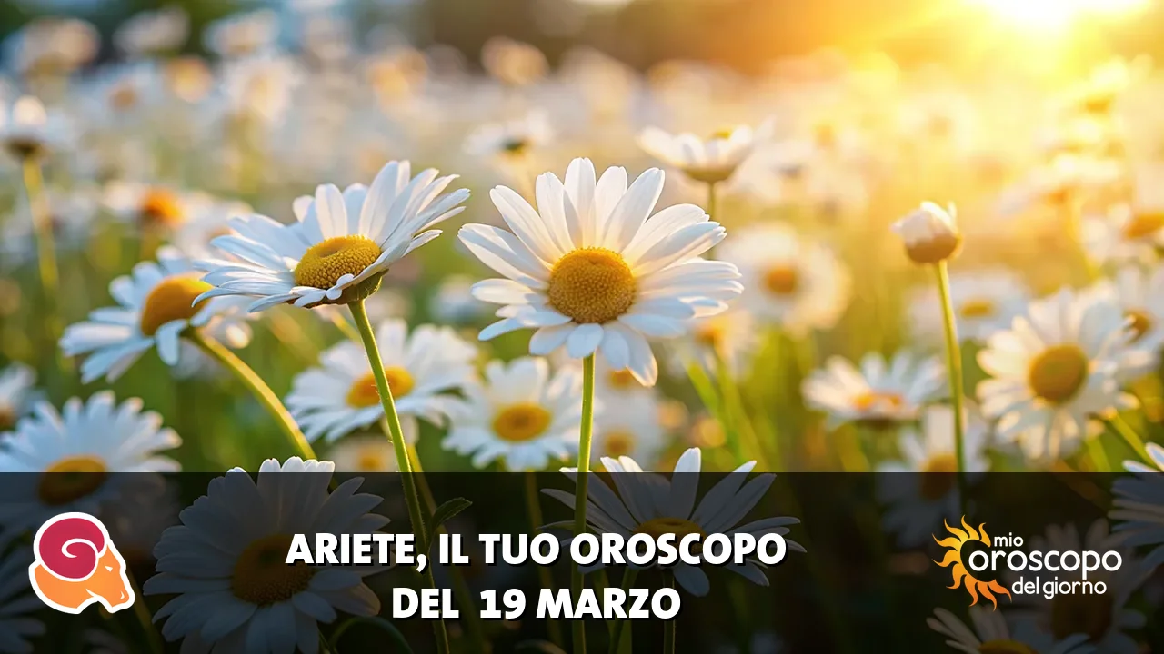 Oroscopo dell'Ariete du giovedì 19 marzo 2026