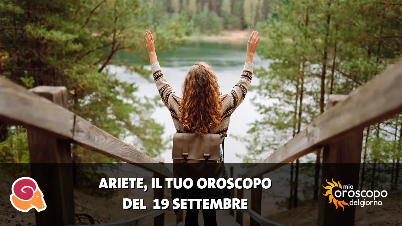 Oroscopo dell'Ariete du sabato 19 settembre 2026