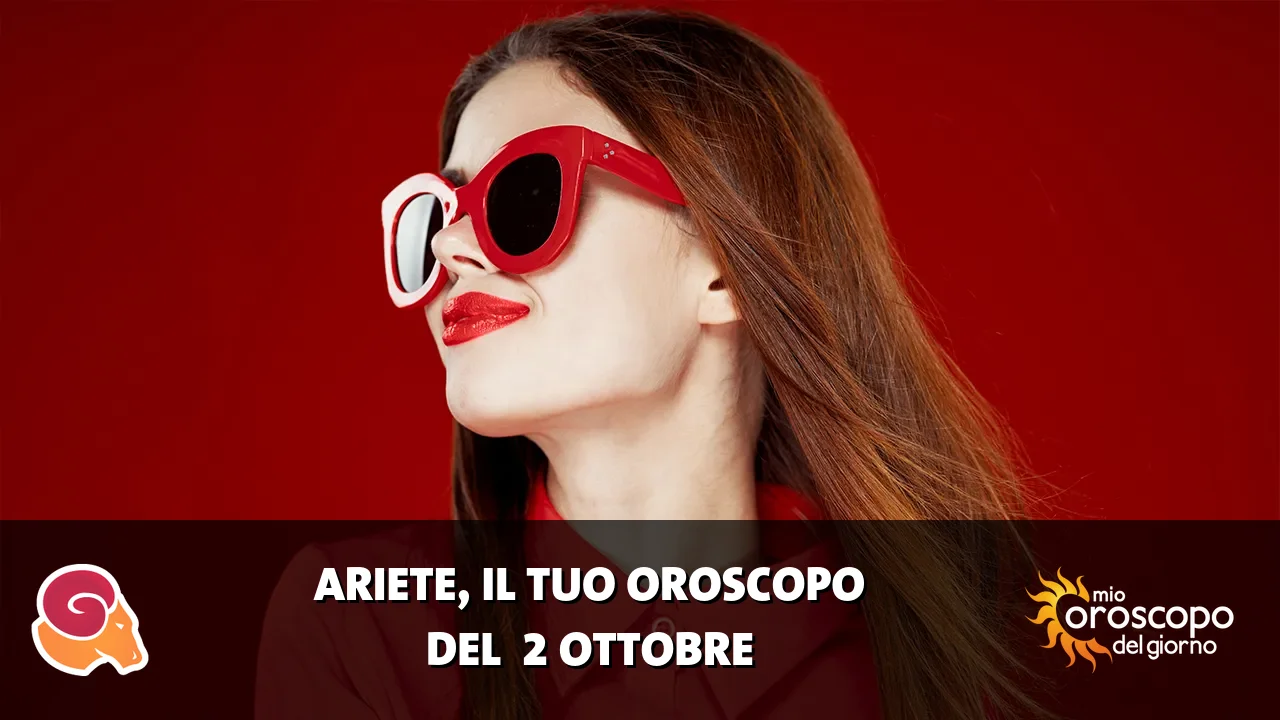Oroscopo dell'Ariete du venerdì 2 ottobre 2026