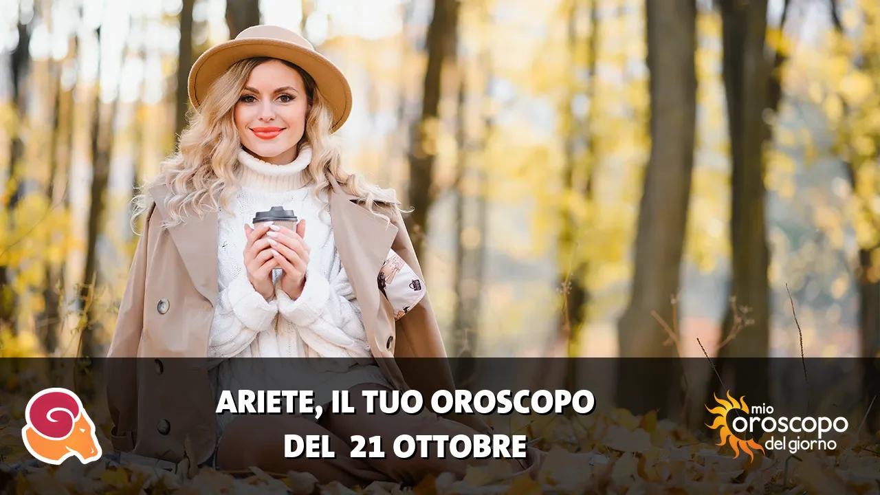 Oroscopo dell'Ariete du mercoledì 21 ottobre 2026