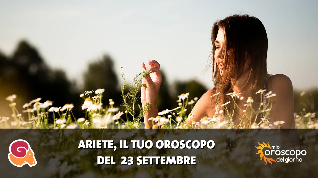 Oroscopo dell'Ariete du mercoledì 23 settembre 2026