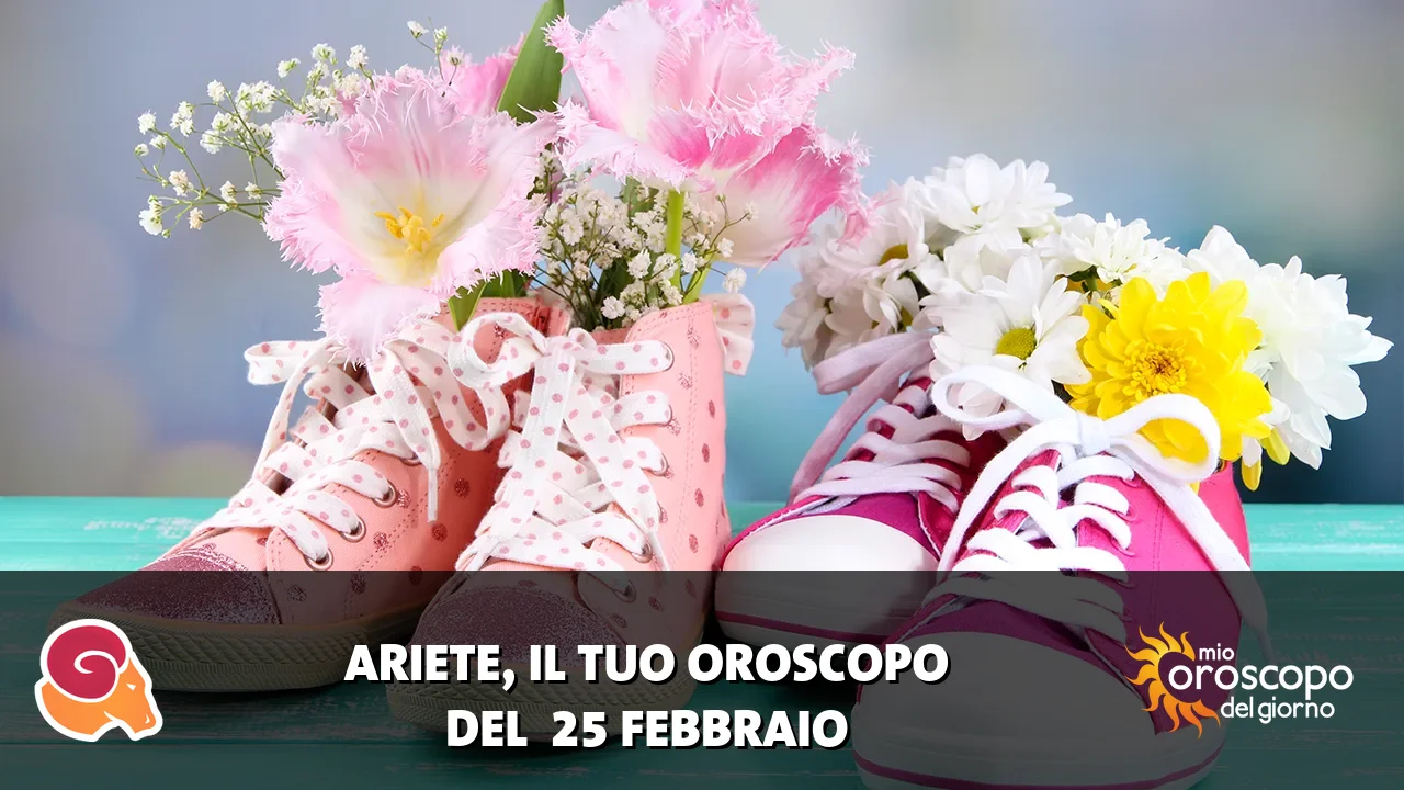 Oroscopo dell'Ariete du mercoledì 25 febbraio 2026