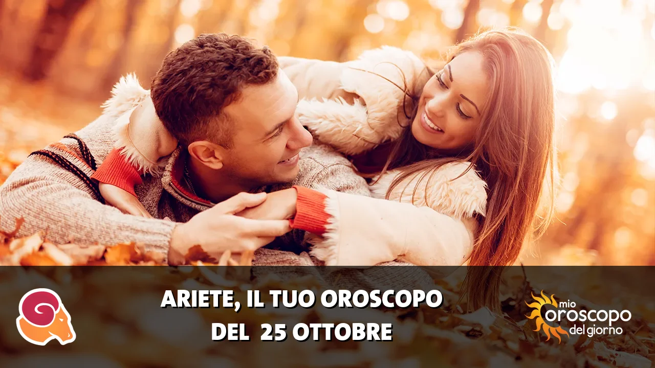 Oroscopo dell'Ariete du domenica 25 ottobre 2026