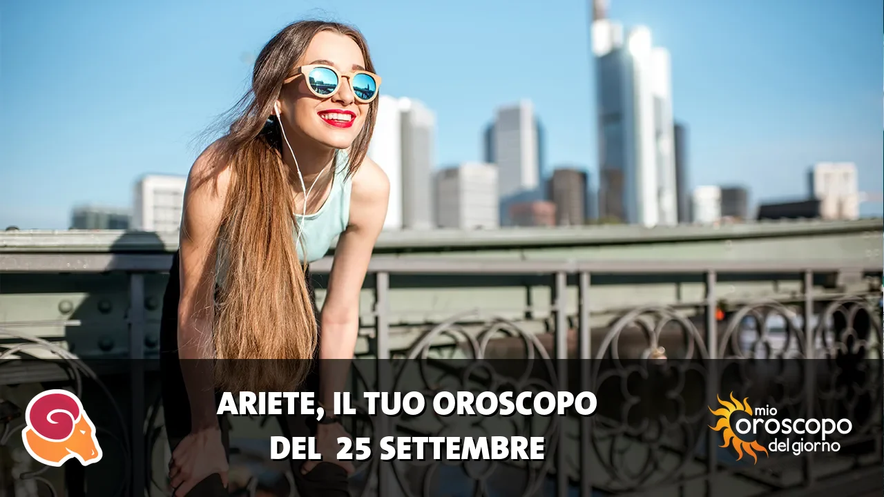 Oroscopo dell'Ariete du venerdì 25 settembre 2026