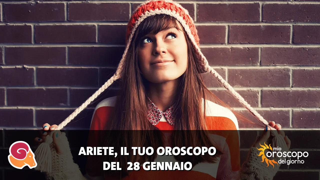 Oroscopo dell'Ariete du mercoledì 28 gennaio 2026