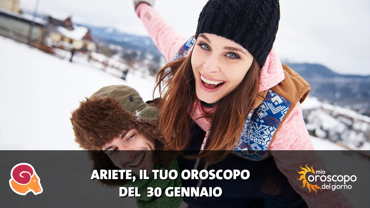 Oroscopo dell'Ariete du venerdì 30 gennaio 2026