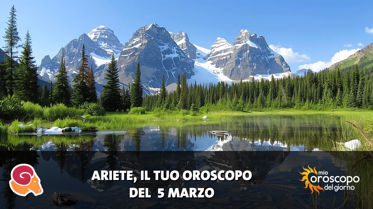 Oroscopo dell'Ariete du giovedì 5 marzo 2026