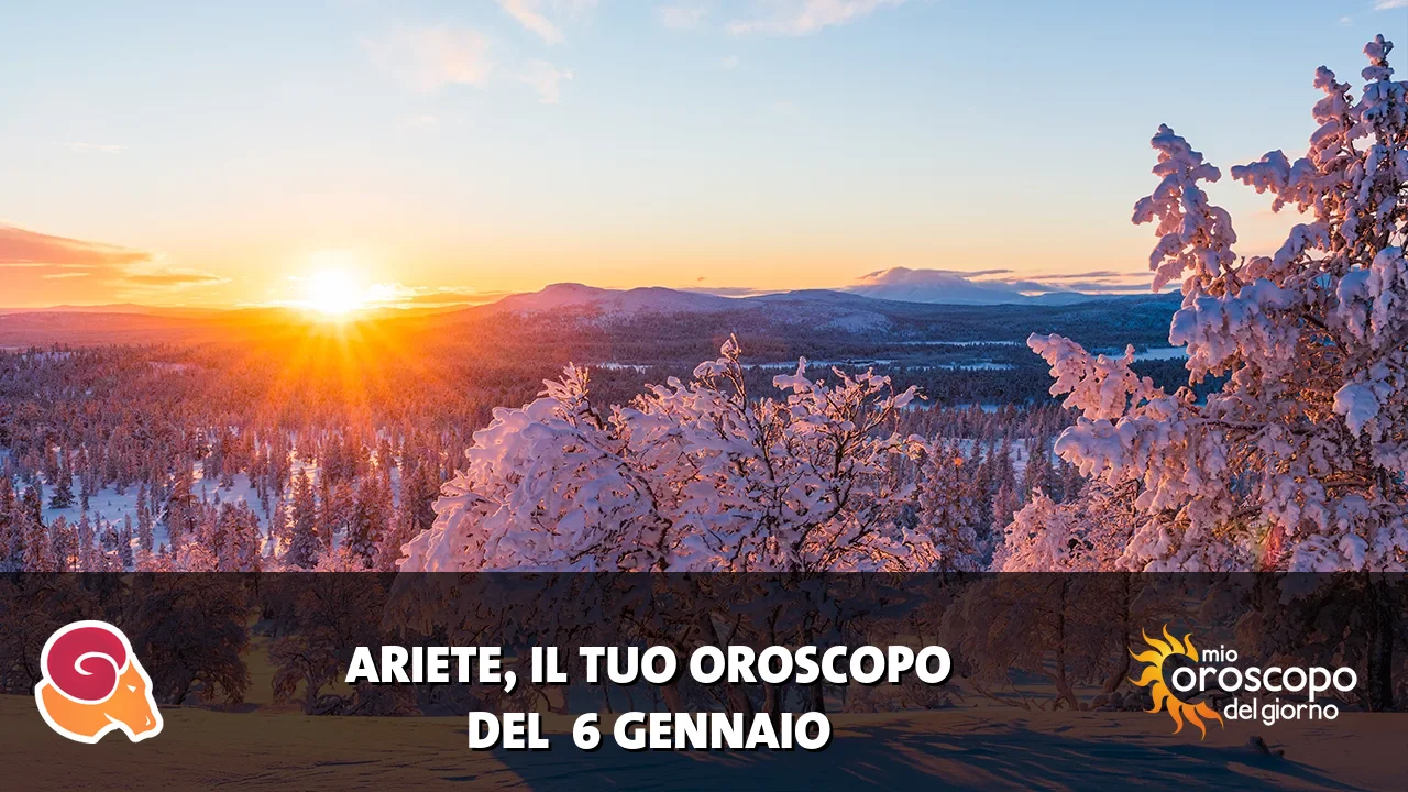 Oroscopo dell'Ariete du martedì 6 gennaio 2026