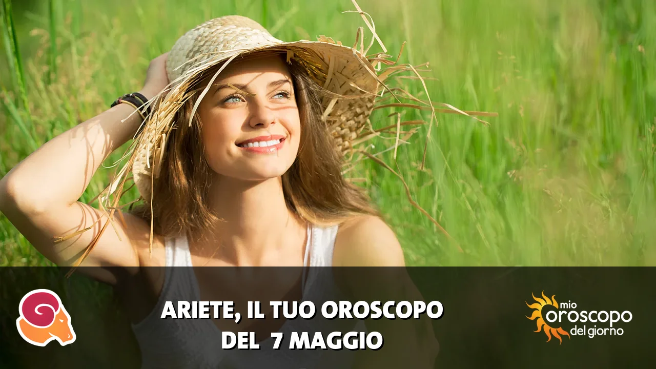 Oroscopo dell'Ariete du giovedì 7 maggio 2026