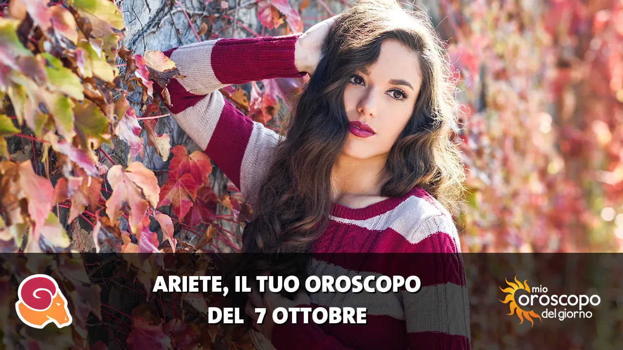Oroscopo dell'Ariete du mercoledì 7 ottobre 2026