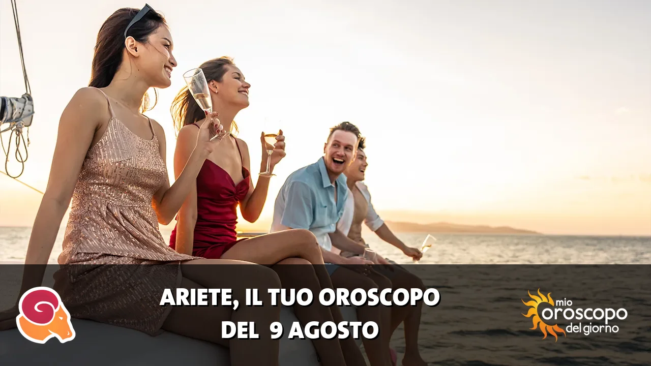 Oroscopo dell'Ariete du domenica 9 agosto 2026