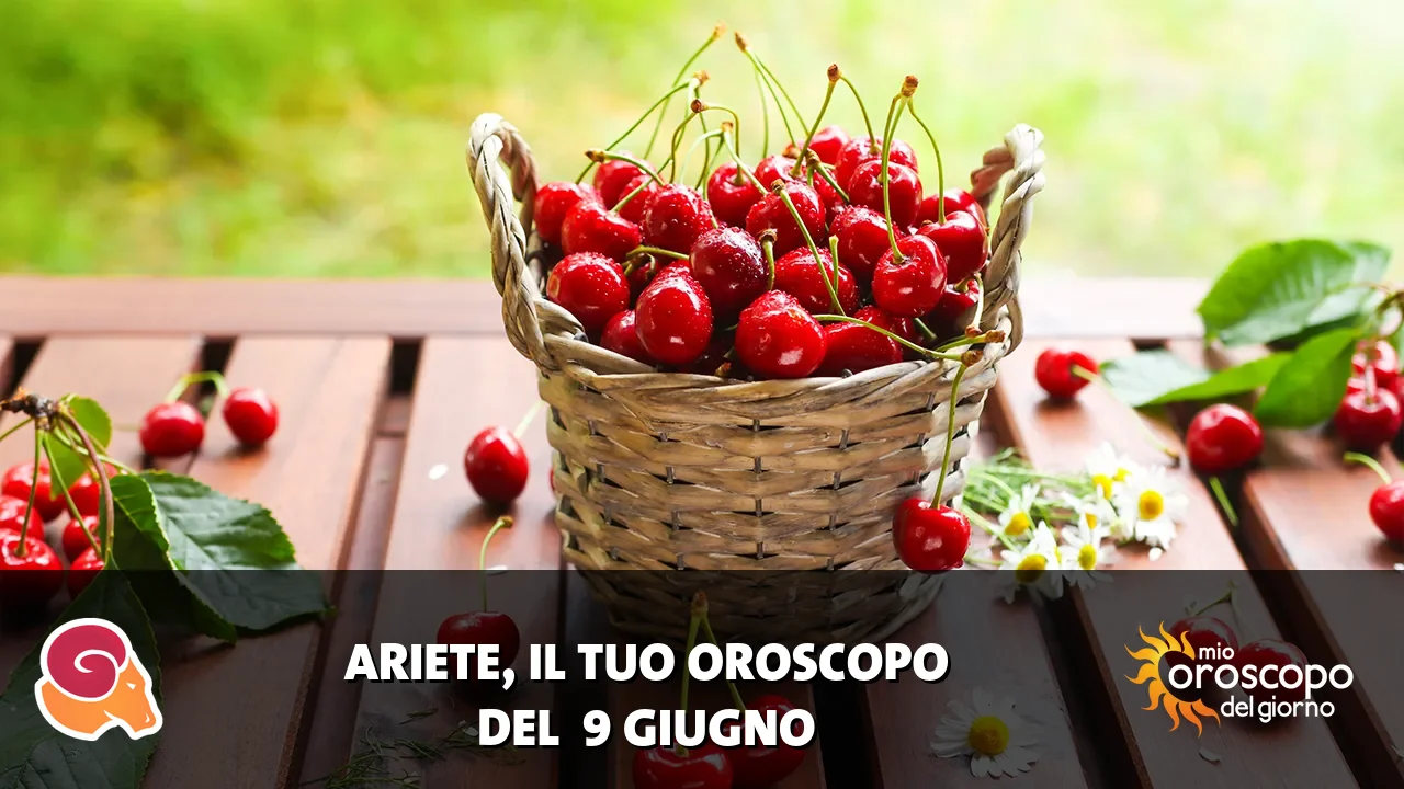Oroscopo dell'Ariete du martedì 9 giugno 2026