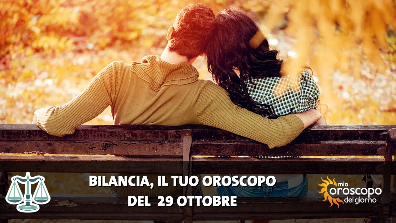 Oroscopo della Bilancia du giovedì 29 ottobre 2026