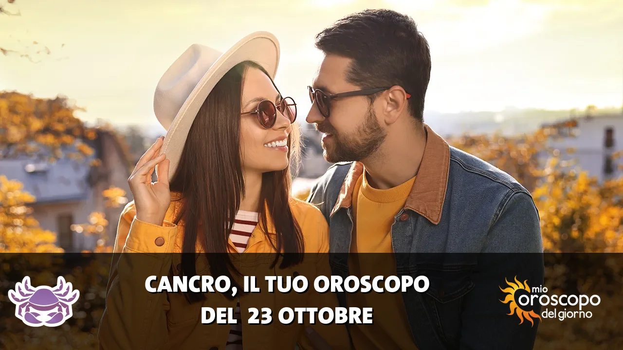 Oroscopo del Cancro du venerdì 23 ottobre 2026
