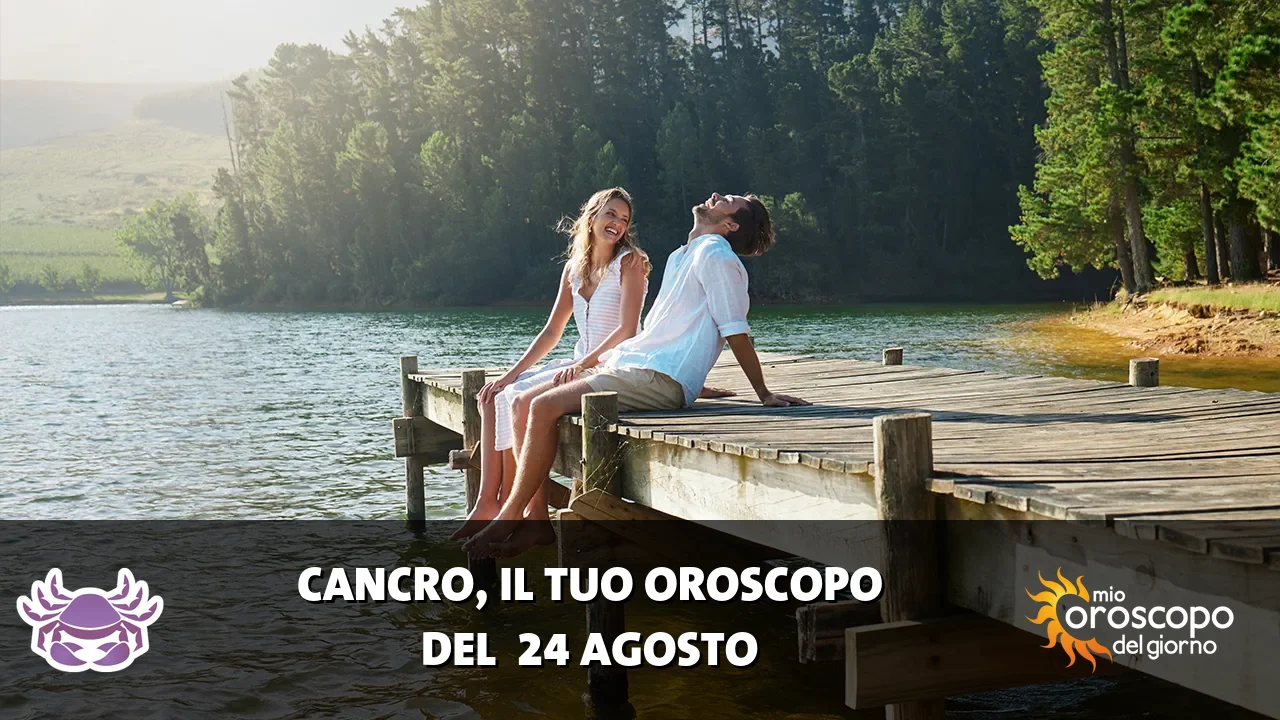 Oroscopo del Cancro du lunedì 24 agosto 2026