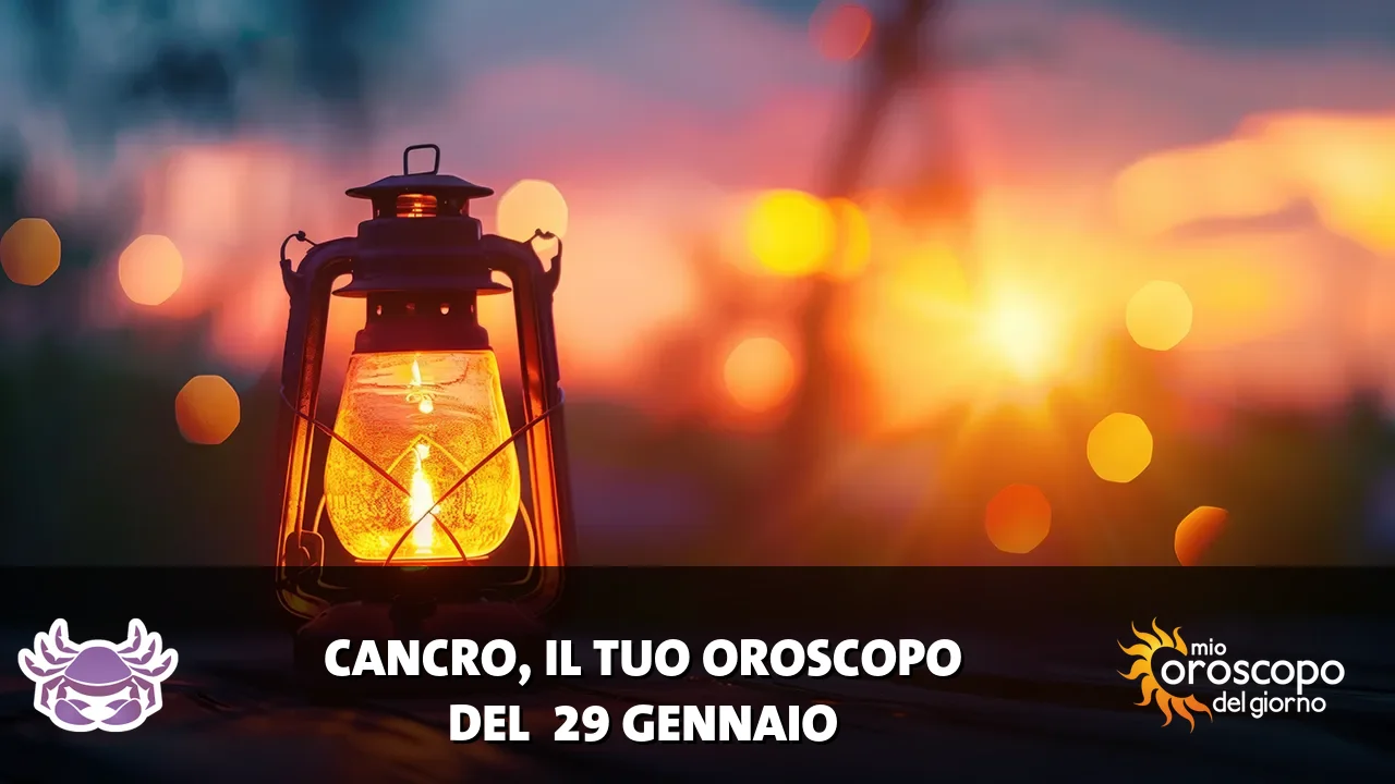 Oroscopo del Cancro du giovedì 29 gennaio 2026